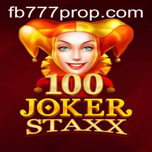 Discover the Thrilling World of 100JokerStaxx and Elevate Your Gaming Experience with FB777 Pro