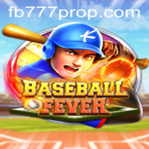 Exploring the Thrilling World of BaseballFever with FB777 Pro