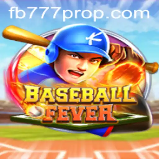 Exploring the Thrilling World of BaseballFever with FB777 Pro