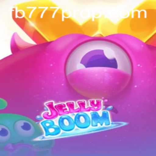 JellyBoom: A Captivating Adventure with FB777 Pro
