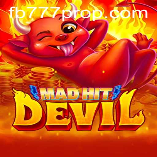 MadHitDevil Unleashed: Dive into the World of FB777 Pro