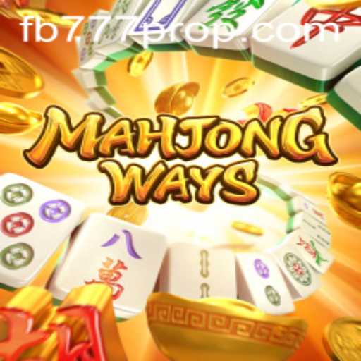 MahjongWays: An In-Depth Exploration with FB777 Pro Insights