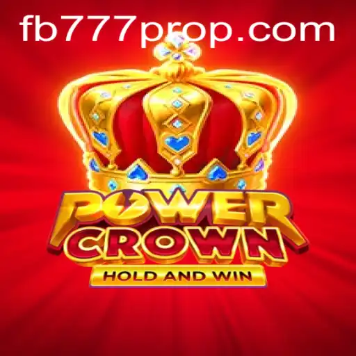 PowerCrown: Unveiling the Gaming Experience with FB777 Pro