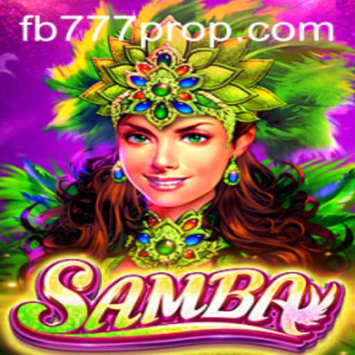 Exploring the Thrilling World of Samba and the Dynamic FB777 Pro