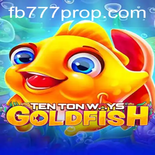 Dive into the World of TenTonWaysGoldfish Featuring the Innovative FB777 Pro