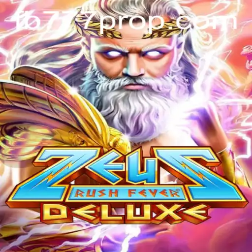 The Ultimate Guide to ZeusRushFeverDeluxe: Unlocking the Power of FB777 Pro